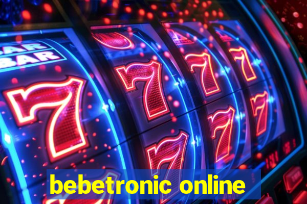 bebetronic online